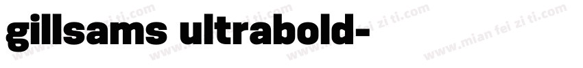 gillsams ultrabold字体转换